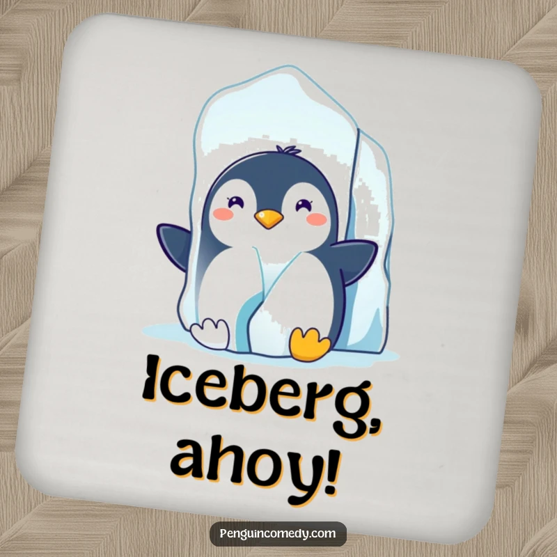 Funny drinking coaster featuring a penguin with a sly grin peeking from behind a large iceberg in a chilly arctic setting.