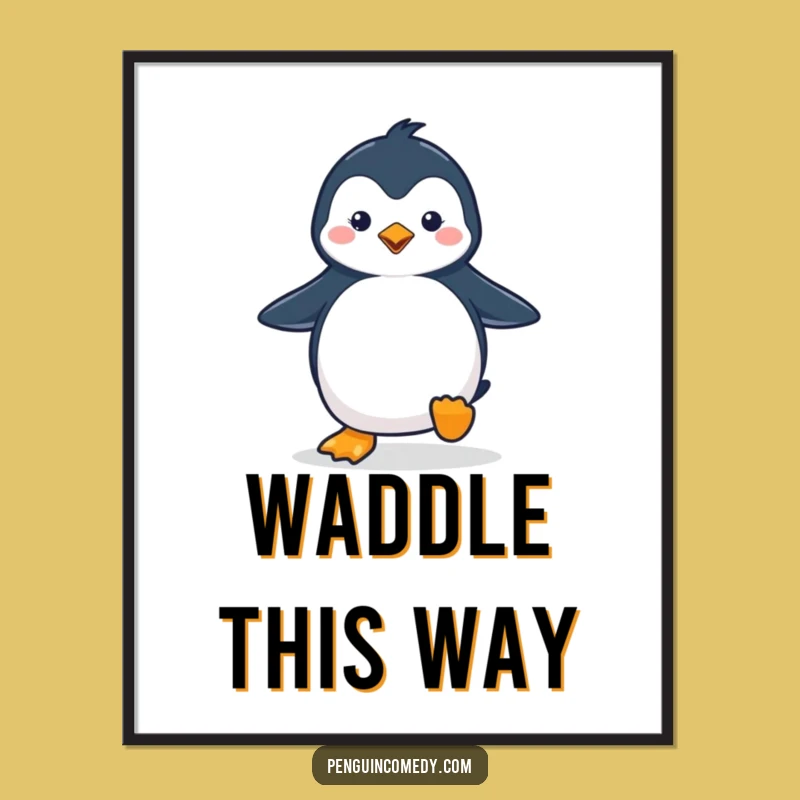Funny Penguin Waddling Poster - Cute Arctic Wall Art