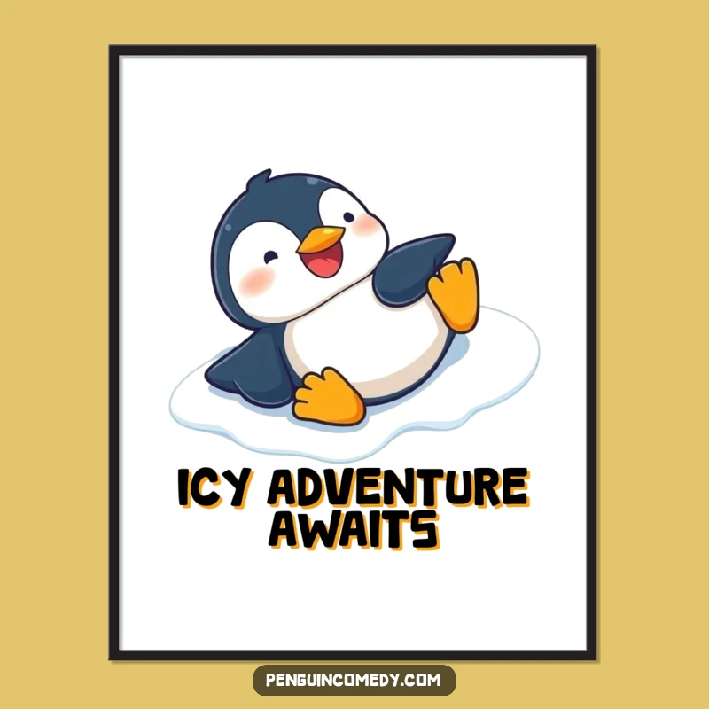 Funny Penguin Slide Poster - Giggling Penguin Art, Winter Fun Decor Gift