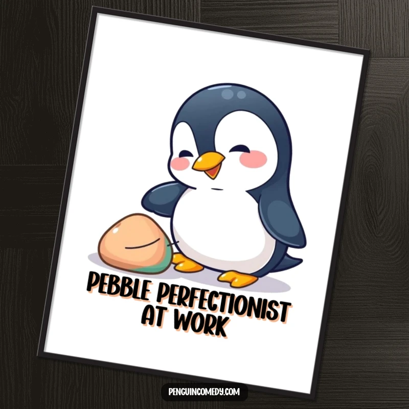 Funny penguin poster depicting a playful penguin nudging a colorful pebble with its beak, celebrating curiosity and charming natural behavior.