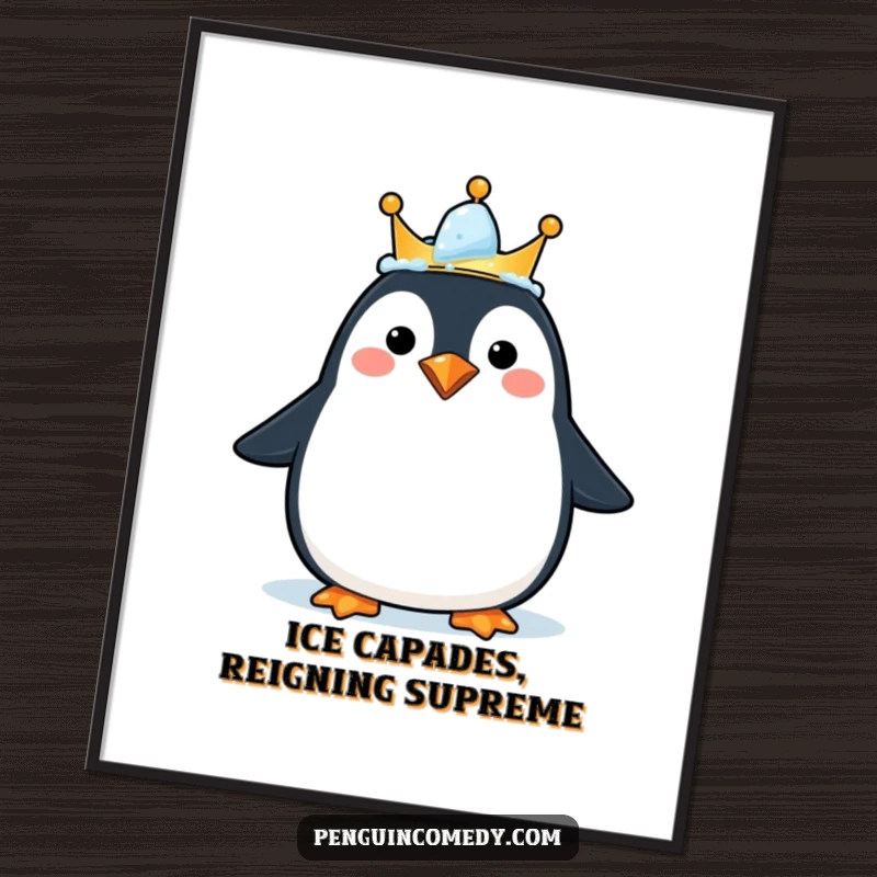 Funny Free Printable Wall Art depicting a happy penguin wearing a tiny crown fashioned from ice, looking charmingly regal.