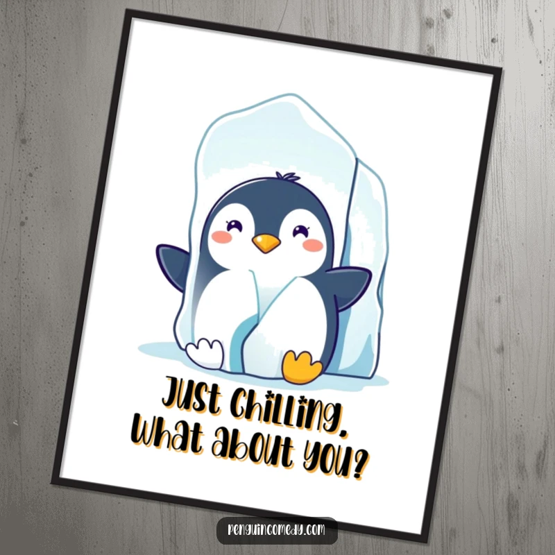 Funny Free Printable Wall Art: Cute penguin with a sly grin, playfully peeking from behind a frosty iceberg, quirky arctic scene.
