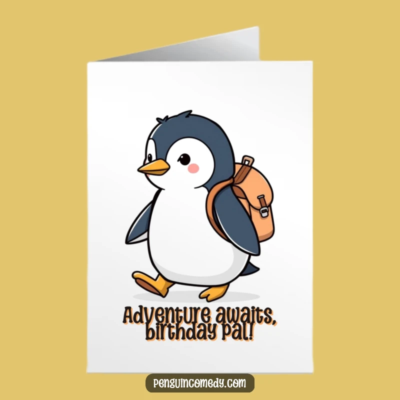 Free Printable Penguin Backpack Birthday Card: Funny Determined Walker Gift