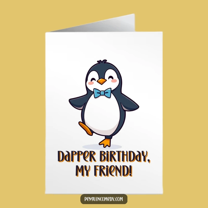 Free Printable Penguin Birthday Card Dapper Downloadable Gift Fun