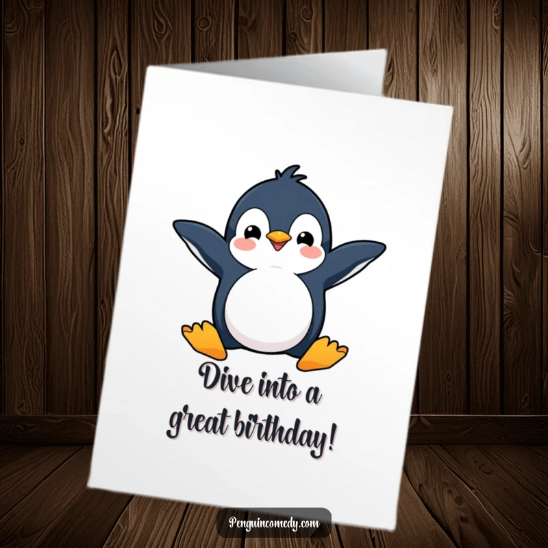 Funny Free Printable Penguin Birthday Card: a happy penguin with flippers spread, ready to dive.
