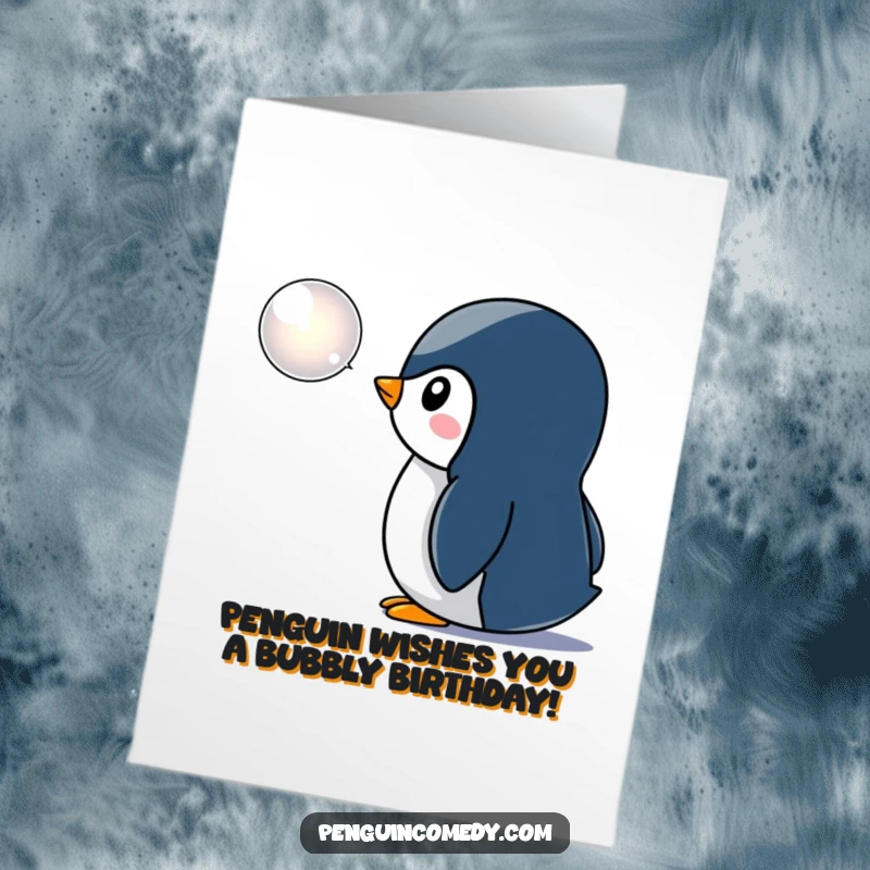 Funny Free Printable Birthday Card: Penguin curiously watches a shiny bubble, Downloadable DIY greeting