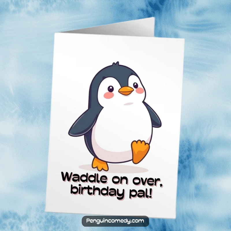 Funny Free Printable Birthday Card: A happy penguin waddles with purpose and a slightly serious, determined look.