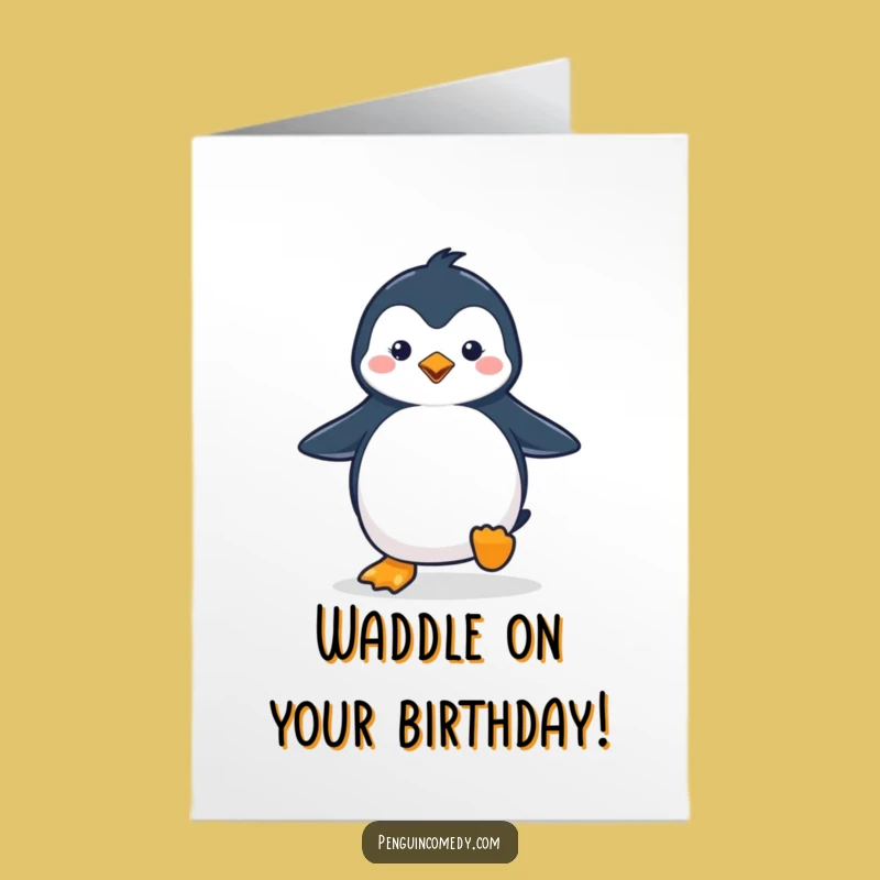 Free Printable Birthday Card: Waddling Penguin, Cheerful Downloadable Greeting
