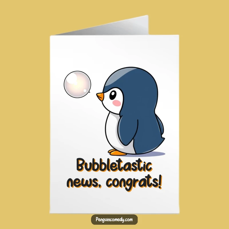 Free Printable Congrats Card: Curious Penguin, Bubble of Joy, Downloadable Celebration Greeting