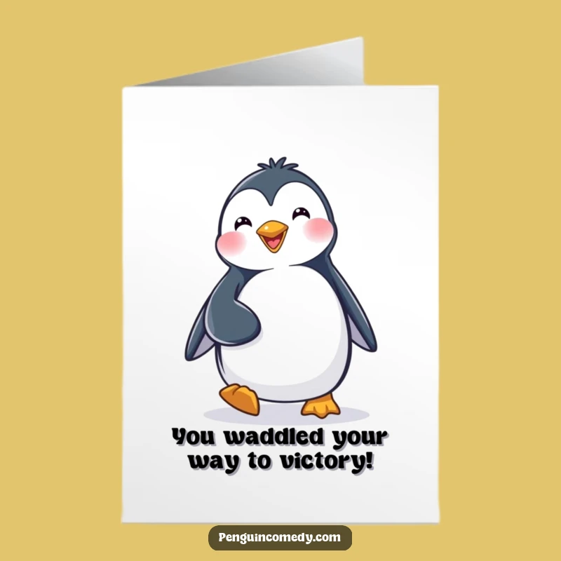 Free Printable Congrats Card: Penguin's Determined Waddles for Your Big Win!