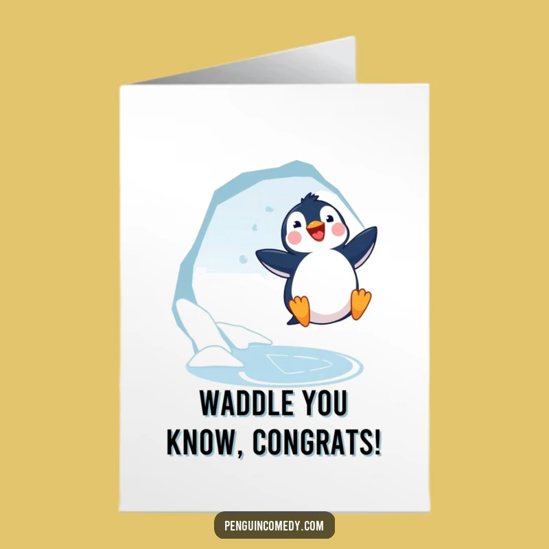 Free Printable Penguin Congrats Card: Waddle with Joy!