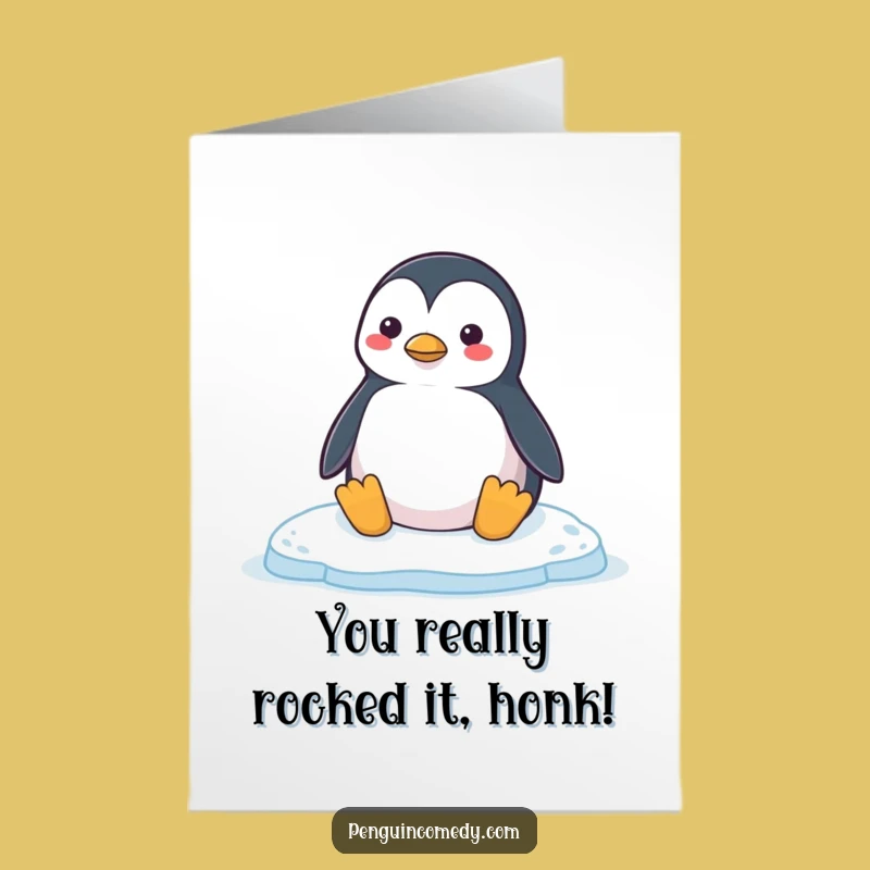 FREE Printable Penguin Congrats Card - Relaxed Honk Downloadable Gift