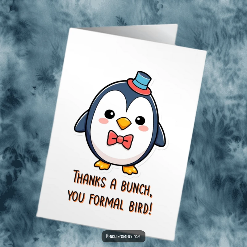 Funny Free Printable Penguin Thank You Card: A distinguished penguin in formal wear extends a chic and humorous note of thanks.