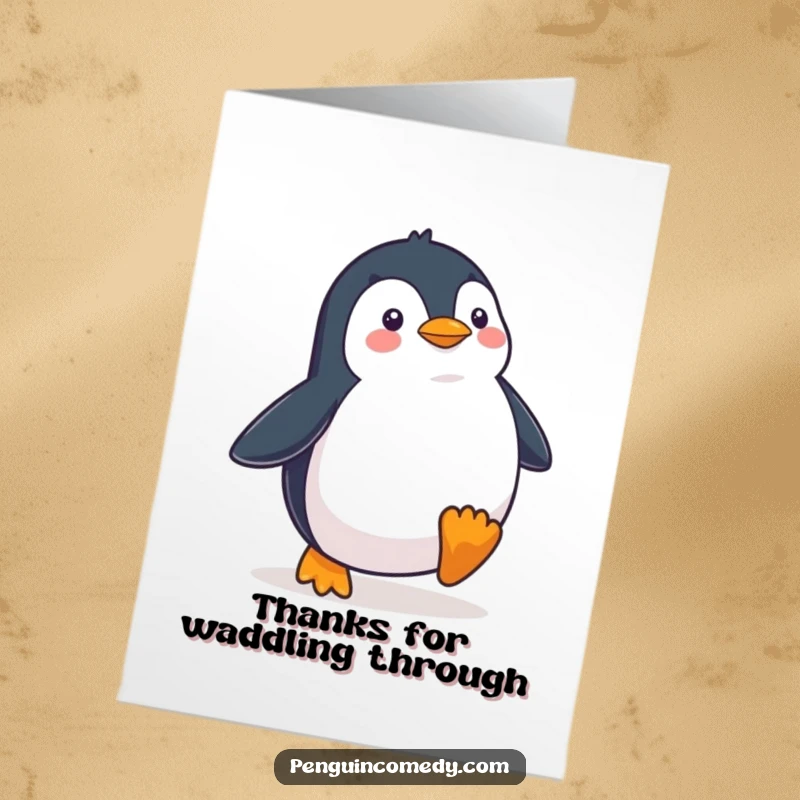 Funny Free Printable Thank You Card: A happy penguin waddles purposefully, conveying thanks with an earnest expression.