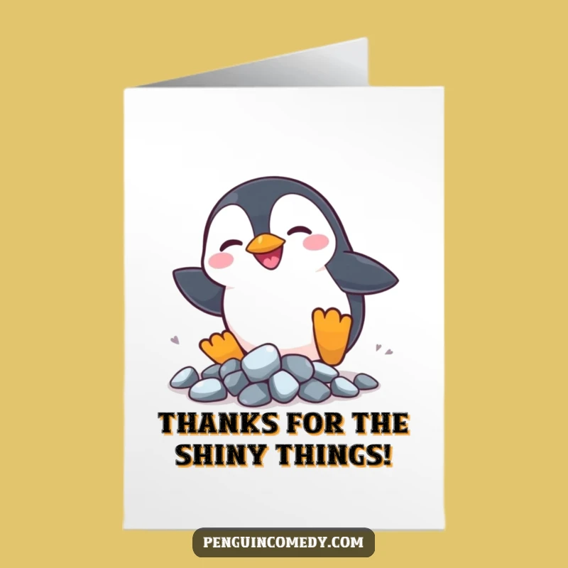 Free Printable Penguin Thank You Card: Thanks for the Shiny Things!