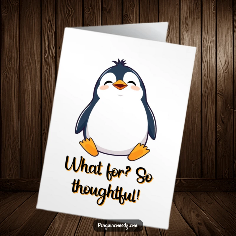 Funny Free Printable Penguin Thank You Card: a giggling penguin with its head tilted, looking up.