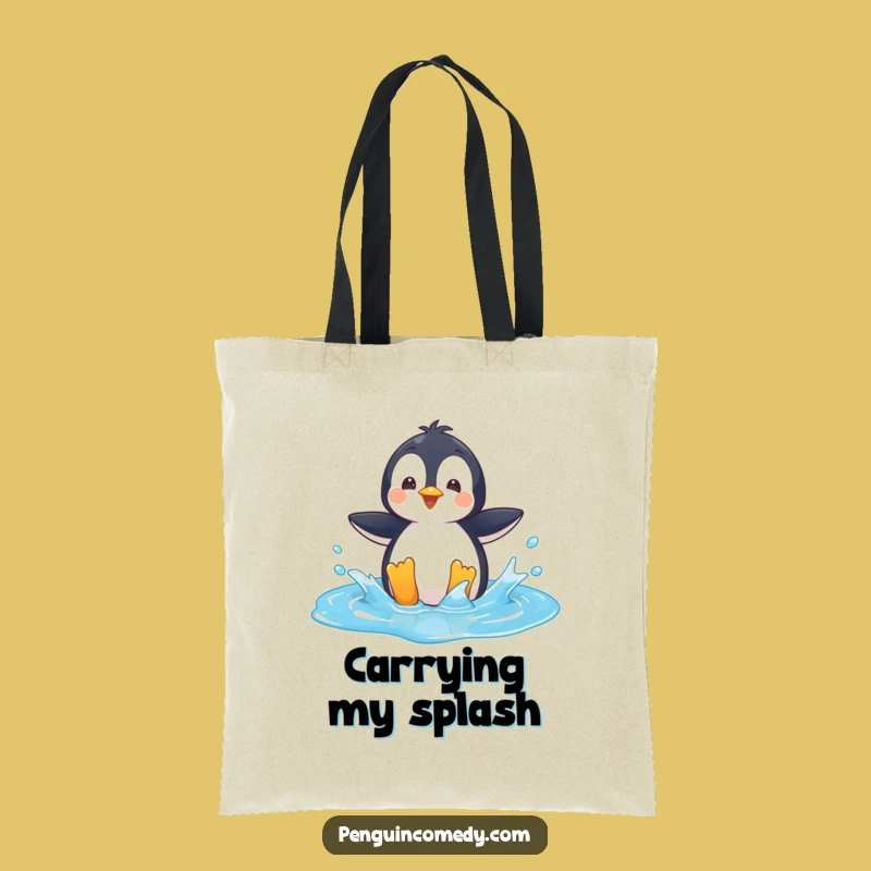Funny Penguin Tote Bag: Playful Puddle Fun, Perfect Funny Gift for Adventurers!